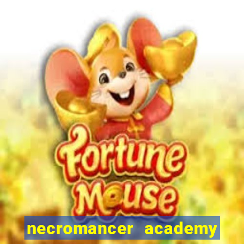 necromancer academy and the genius summoner 52